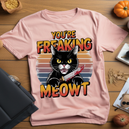 Funny Cat Themed Unisex Jersey Tee - 'You're Freaking Meowt'