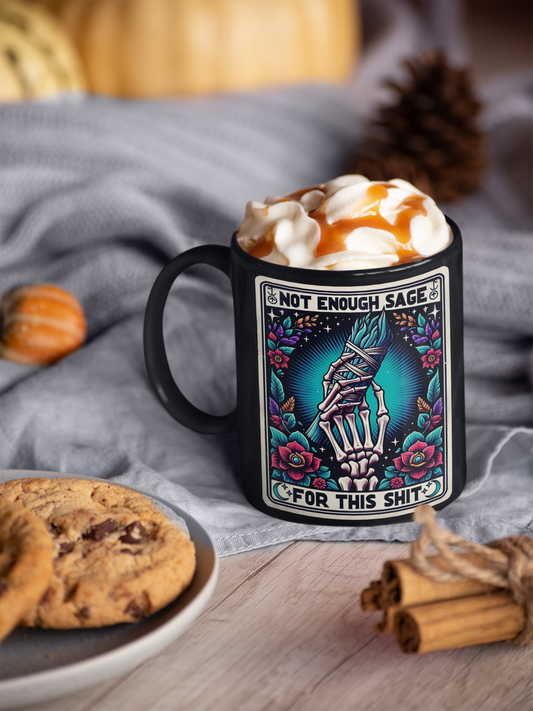 Not Enough Sage For This Shit Tarot Card Coffee Mug, Tarot Card Coffee Mug, Celestial Coffee Mug, Sage Tarot Mug