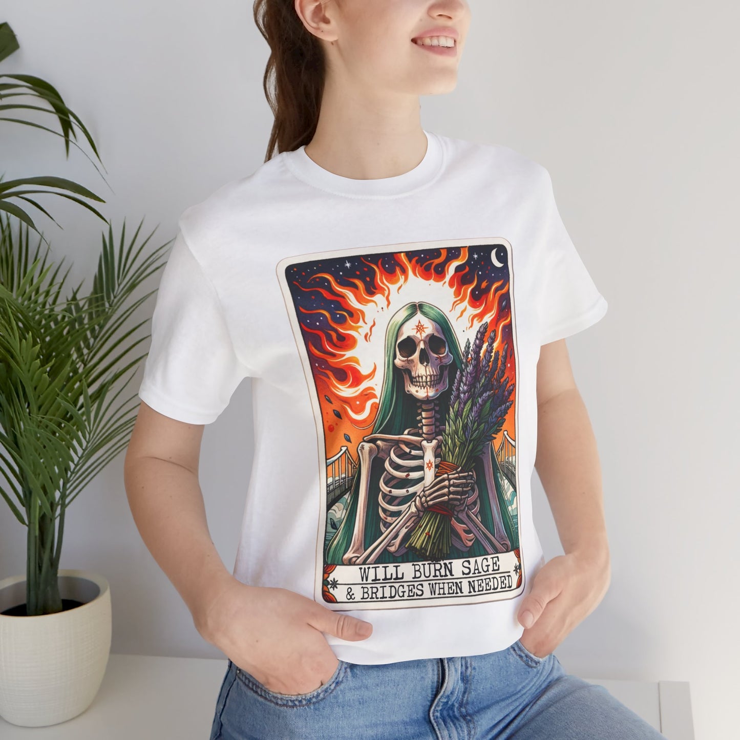 Will Burn Sage & Bridges Unisex Tee - Spooky Vibes for the Bold ,Not Enough Sage Funny Tarot Card , Sarcastic Sweary Skeleton Tarot Card, Adult Humor Witchy Gothic T-Shirt