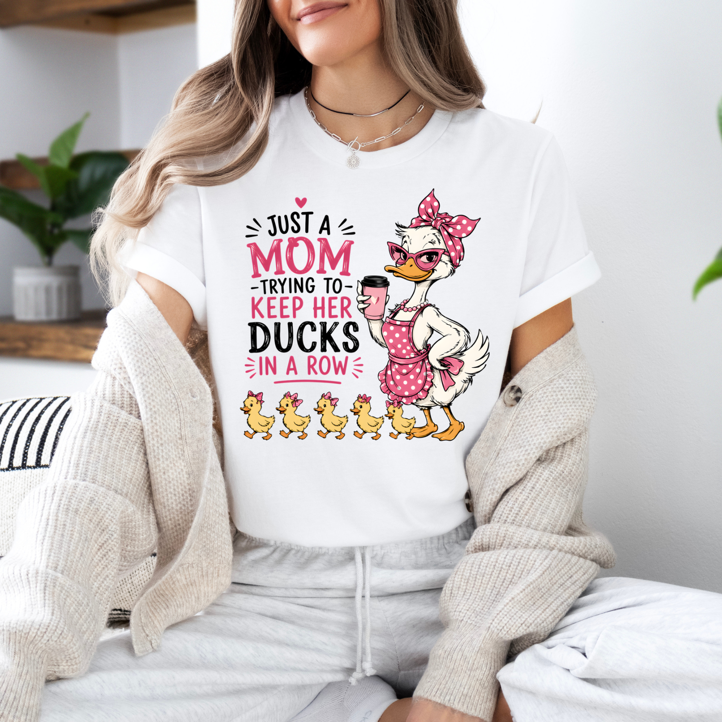 Mom & Duck Graphic T-Shirt — "Just a Mom Trying to Keep Her Ducks in a Row", Mother's Day Shirt,