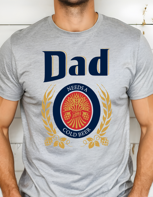 Dad Needs a Cold Beer T-Shirt, Funny Gift for Fathers Day, Dad's Day Tee, Unisex Softstyle Shirt, Chill Beer Shirt
