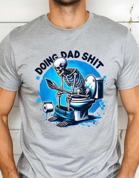 Funny Skeleton Dad Humor T-Shirt, Unisex Dad Tee, Gift for New Dads, Slouchy Dad Shirt, Birthday Gift for Fathers