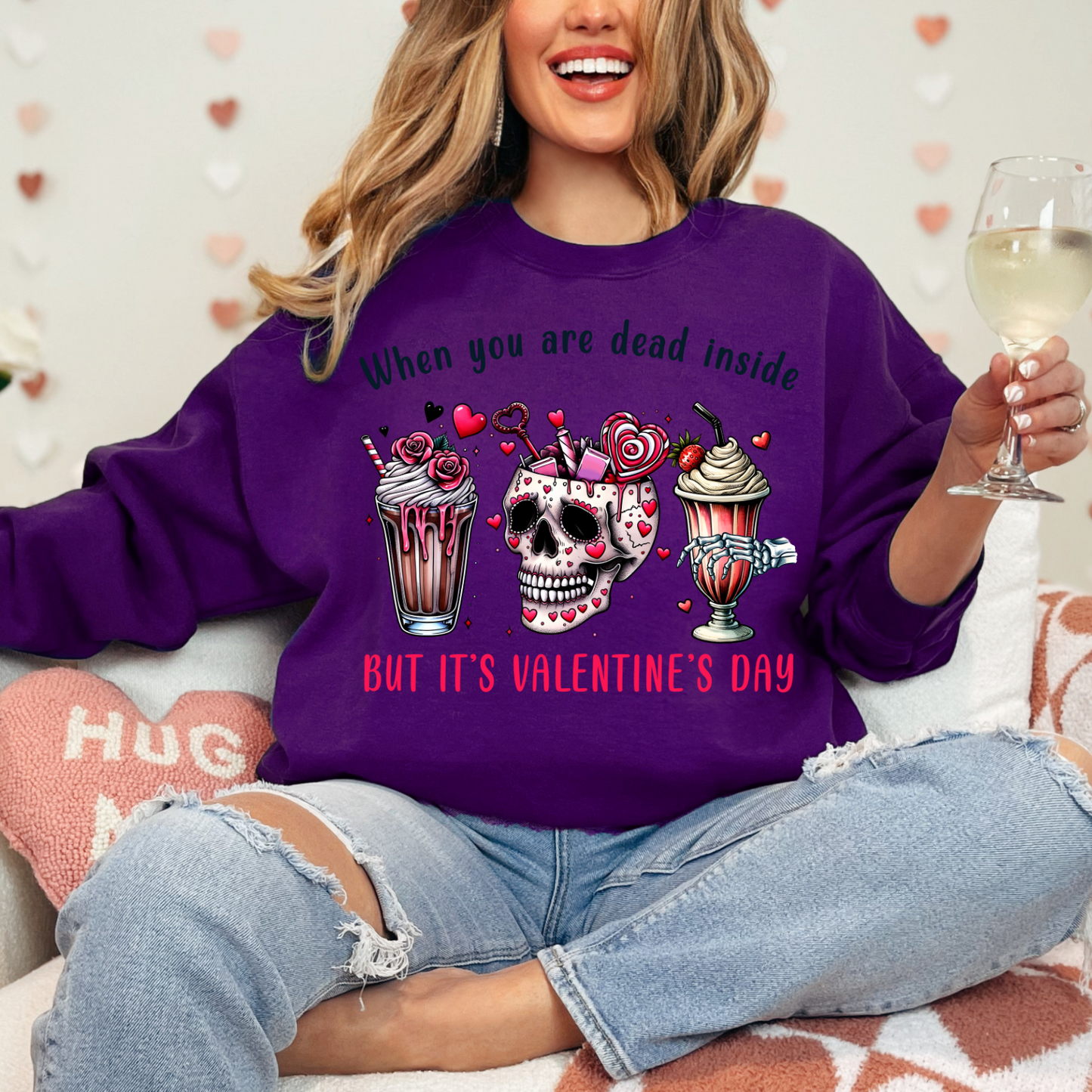 Valentine's Day Sweatshirt - When You Are Dead Inside, Funny Gift for Him/Her, Cozy Unisex Crewneck, Cute Dark Humor Apparel, Holiday [...]
