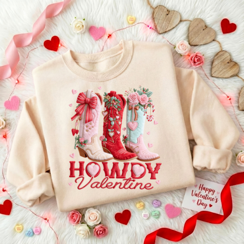 Valentine Cowgirl Sweatshirt - "Howdy Valentine" Western Boot Graphic