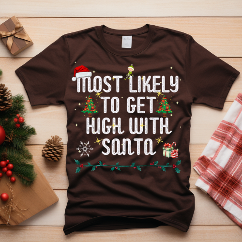 Festive Santa Sweatshirt - Most Likely to Get High with Santa, Christmas Gift, Holiday Apparel, Cozy Crewneck, Unisex Sweatshirt
