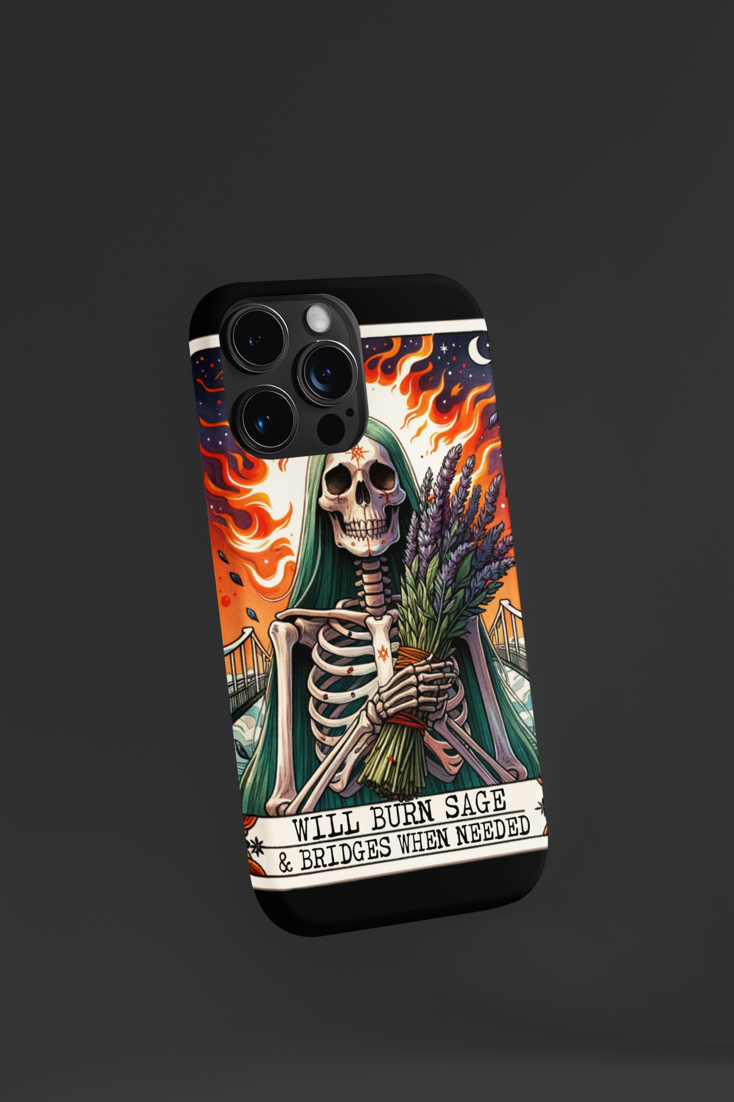 Artistic Phone Case - 'Will Burn Sage & Bridges When Needed' Design, Witch Tarot Card Phone Case, Sage Phone Case for iPhone and Samsung