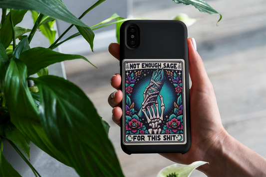 Not Enough Sage For This Shit Tarot Card Phone Case, Celestial Phone Case, Tarot Card Phone Case for iPhone, Samsung, Google Pixel