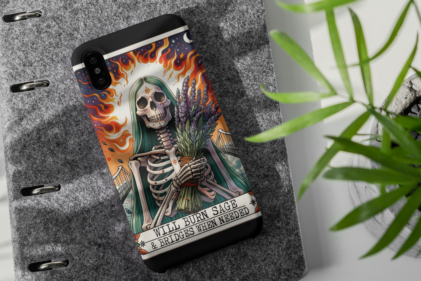 Artistic Phone Case - 'Will Burn Sage & Bridges When Needed' Design, Witch Tarot Card Phone Case, Sage Phone Case for iPhone and Samsung